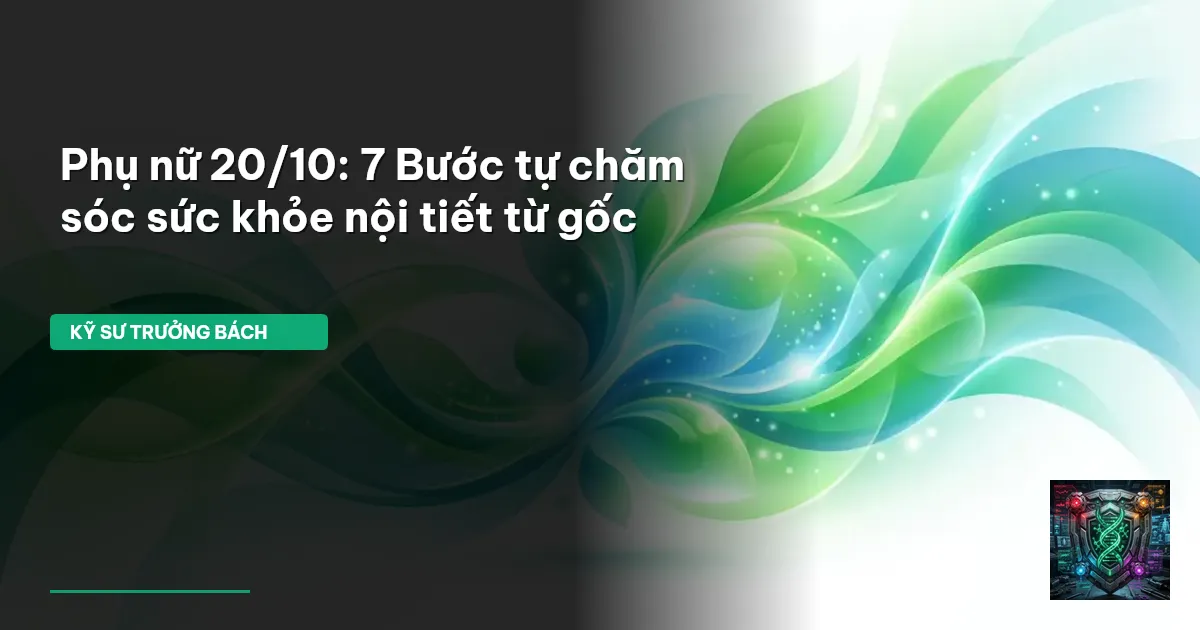 sức khỏe nội tiết nữ