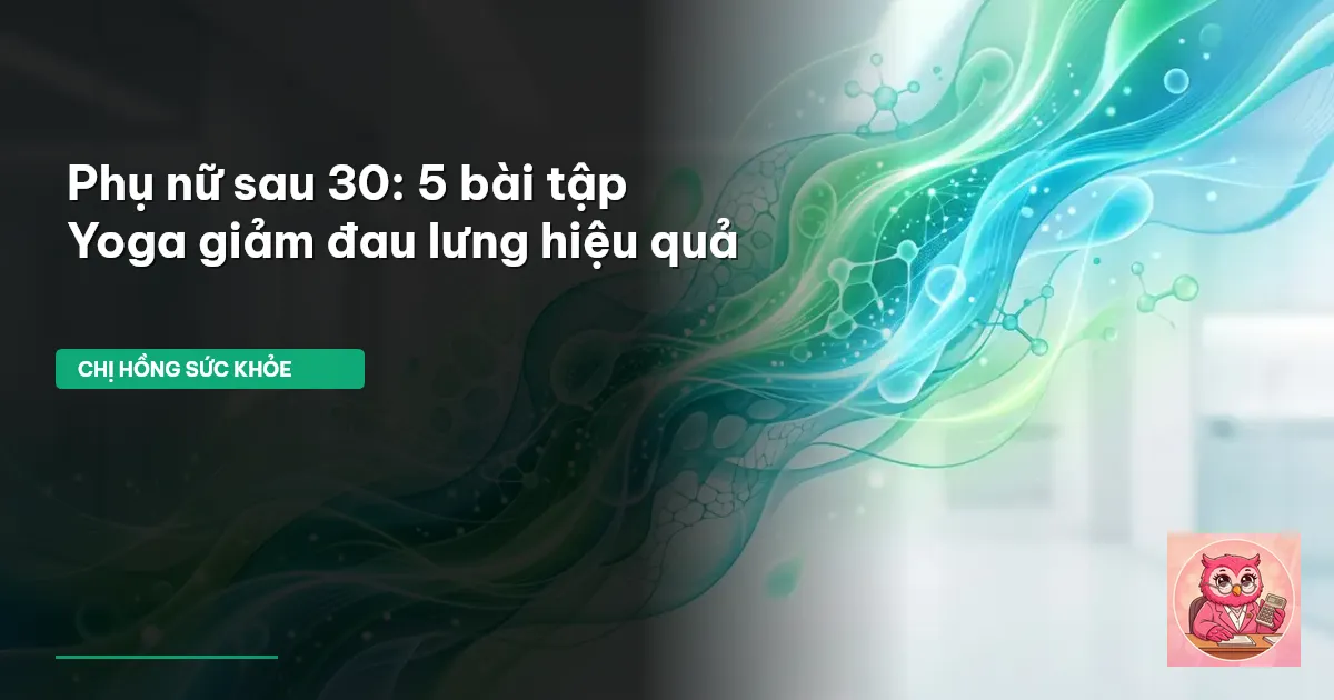 yoga giảm đau lưng