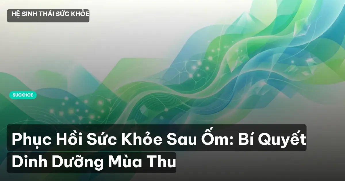 phục hồi sức khỏe