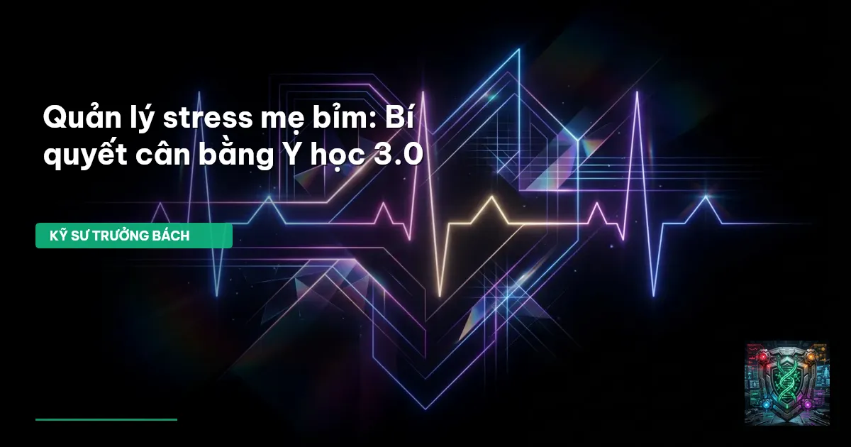 stress mẹ bỉm