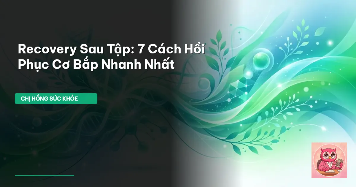 phục hồi cơ bắp