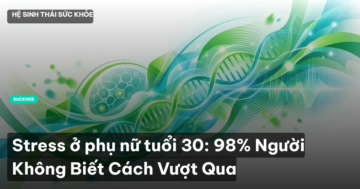 stress tuổi 30