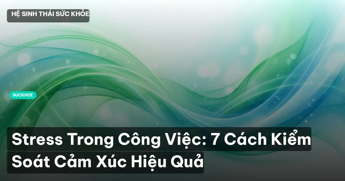 stress trong công việc