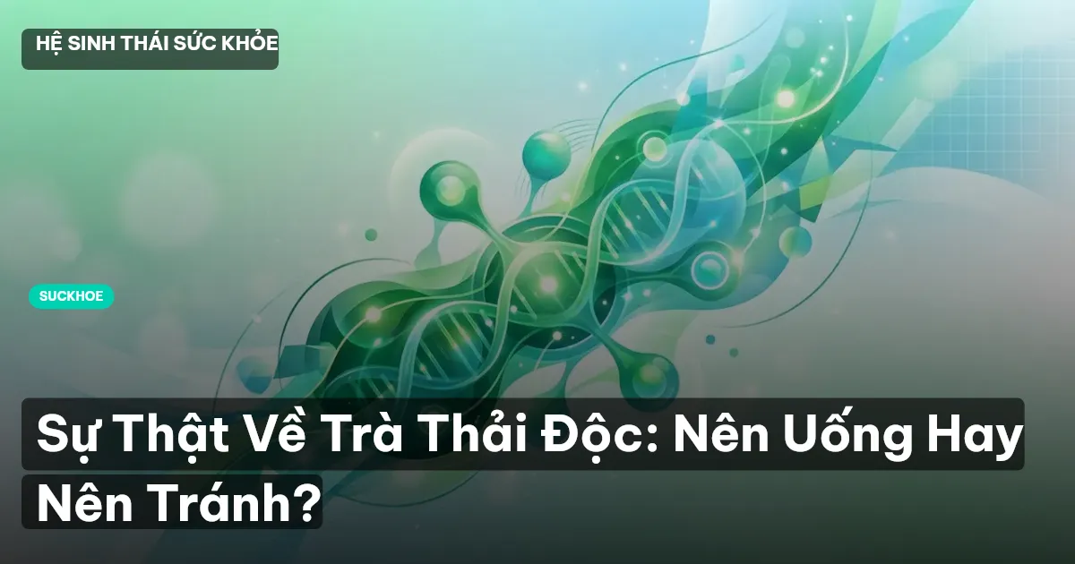 trà thải độc
