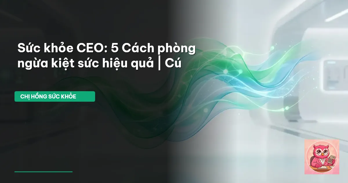 sức khỏe CEO