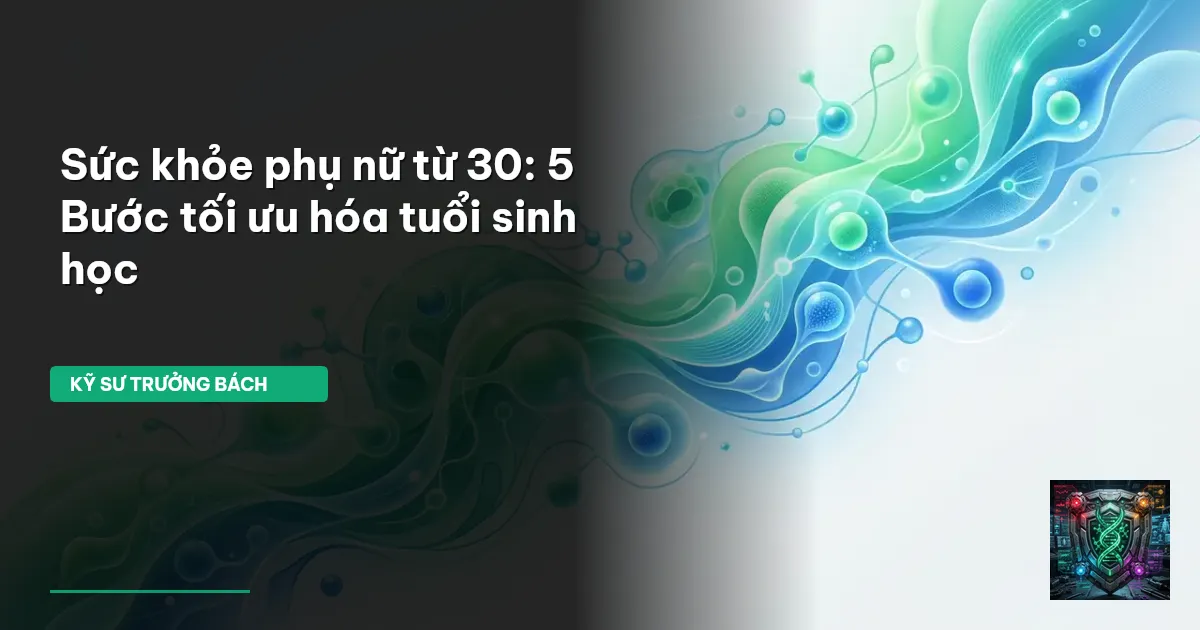 sức khỏe phụ nữ 30 tuổi