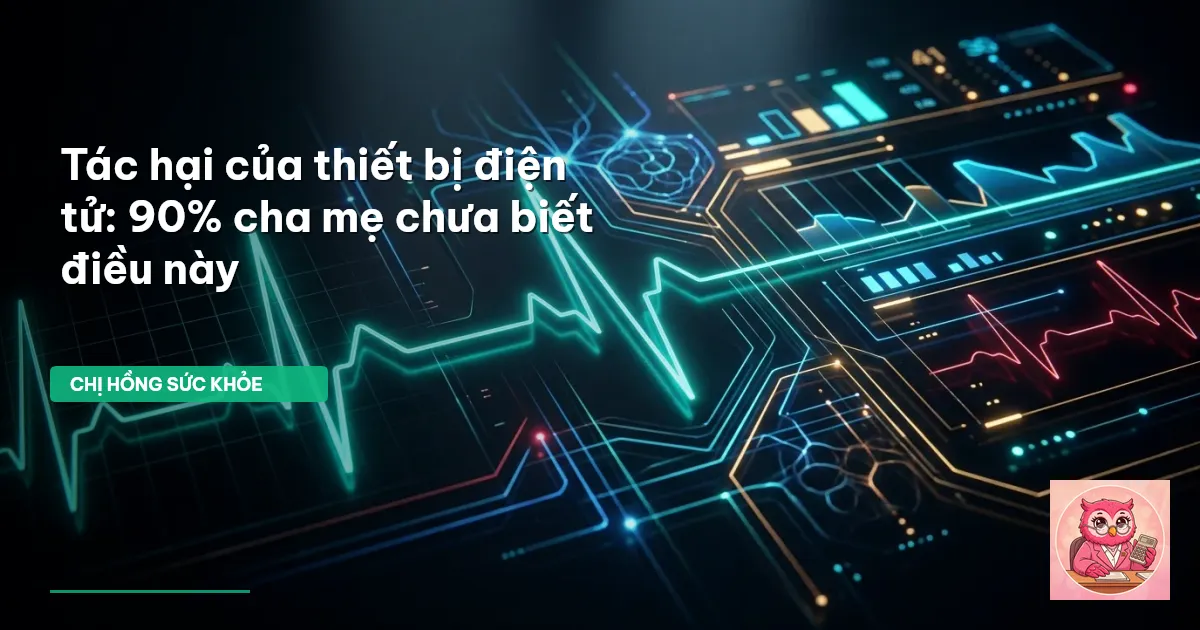 tác hại thiết bị điện tử