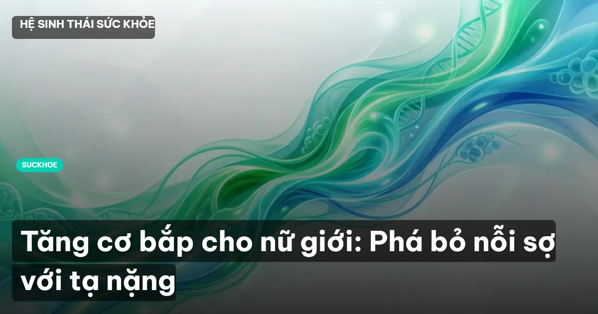 tăng cơ bắp cho nữ