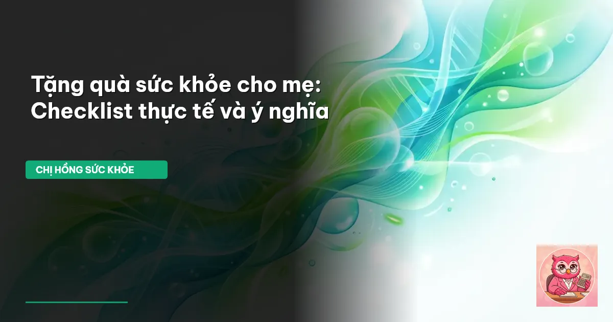 quà tặng sức khỏe cho mẹ