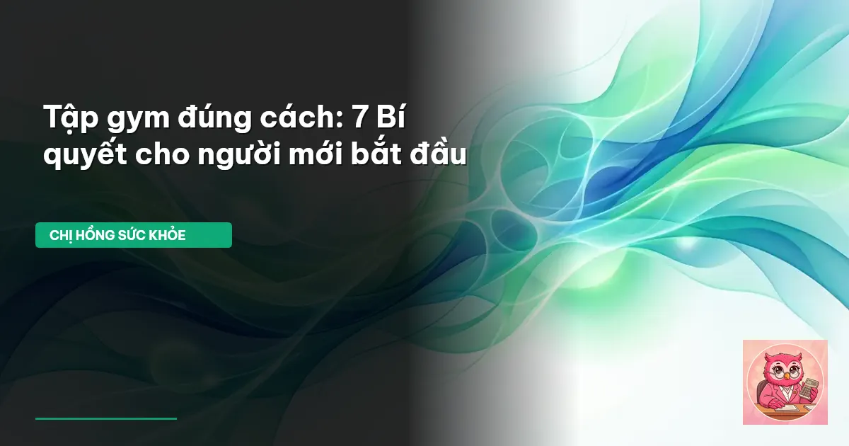 tập gym đúng cách