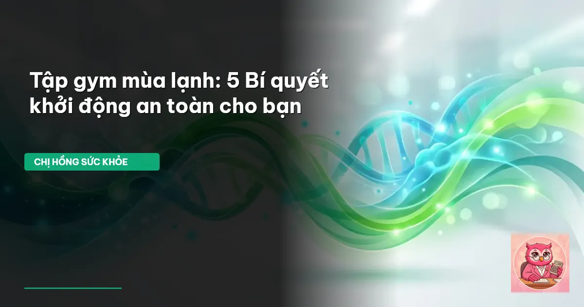 tập gym mùa lạnh