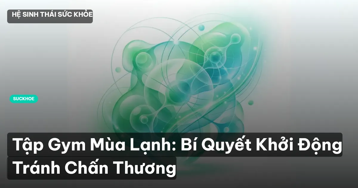 tập gym mùa lạnh