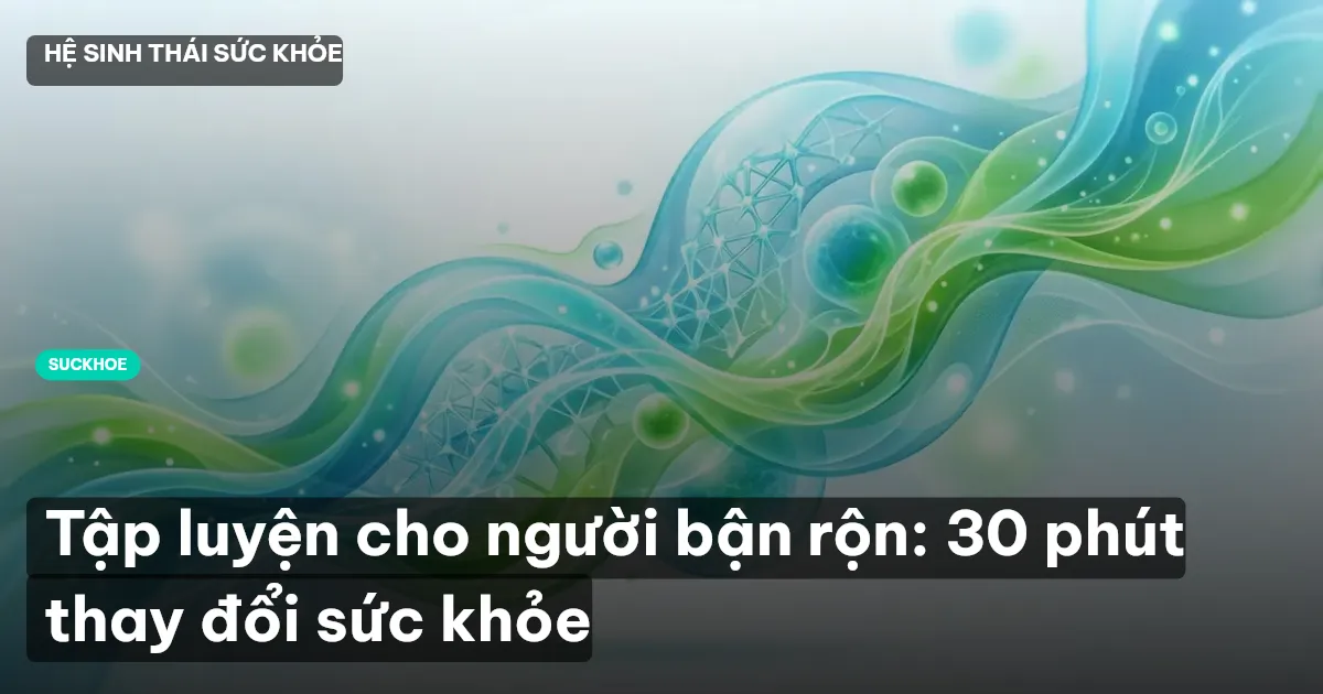 tập luyện cho người bận rộn