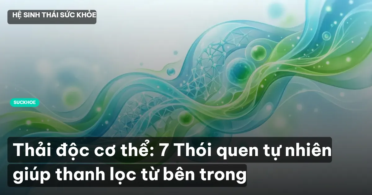 thải độc cơ thể