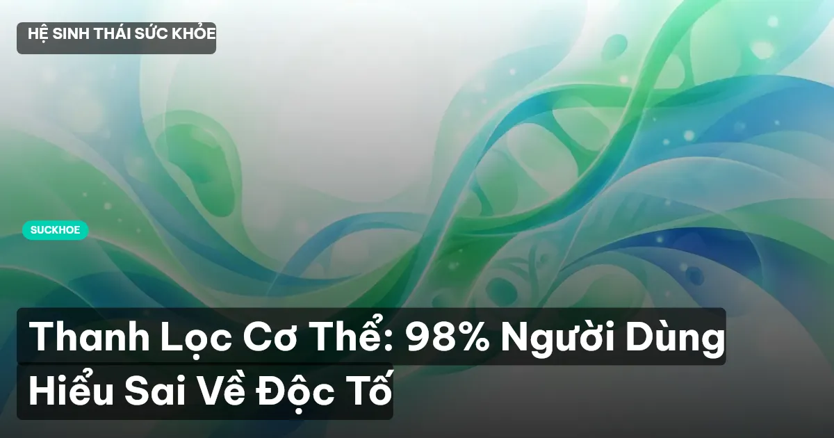 thanh lọc cơ thể