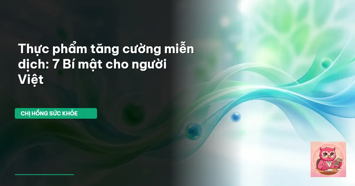 thực phẩm tăng cường miễn dịch