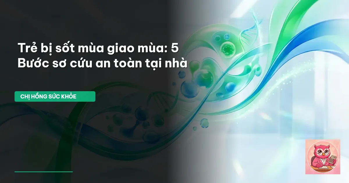 trẻ bị sốt