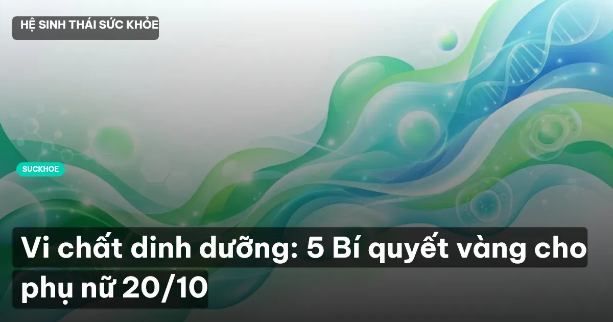 vi chất dinh dưỡng