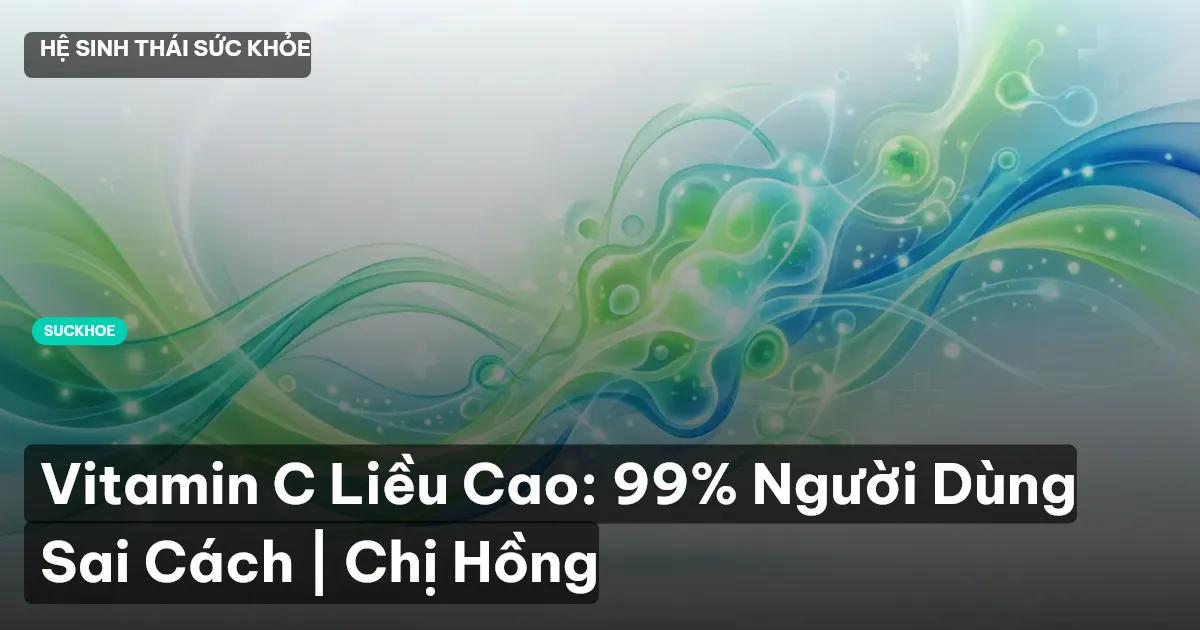 vitamin c liều cao