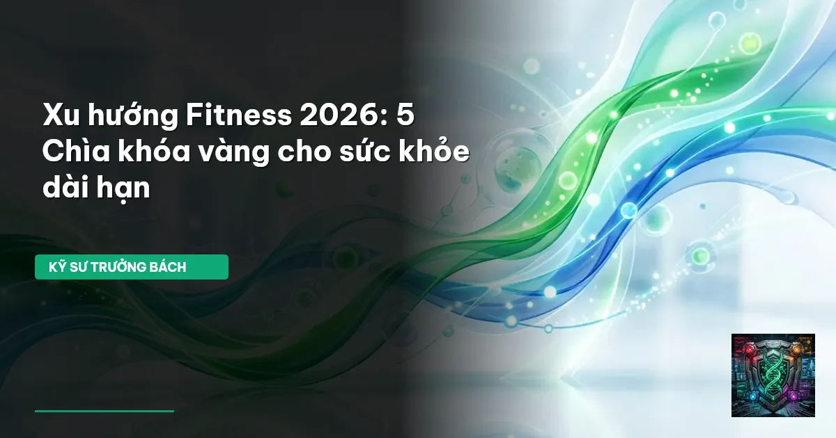 xu hướng fitness 2026