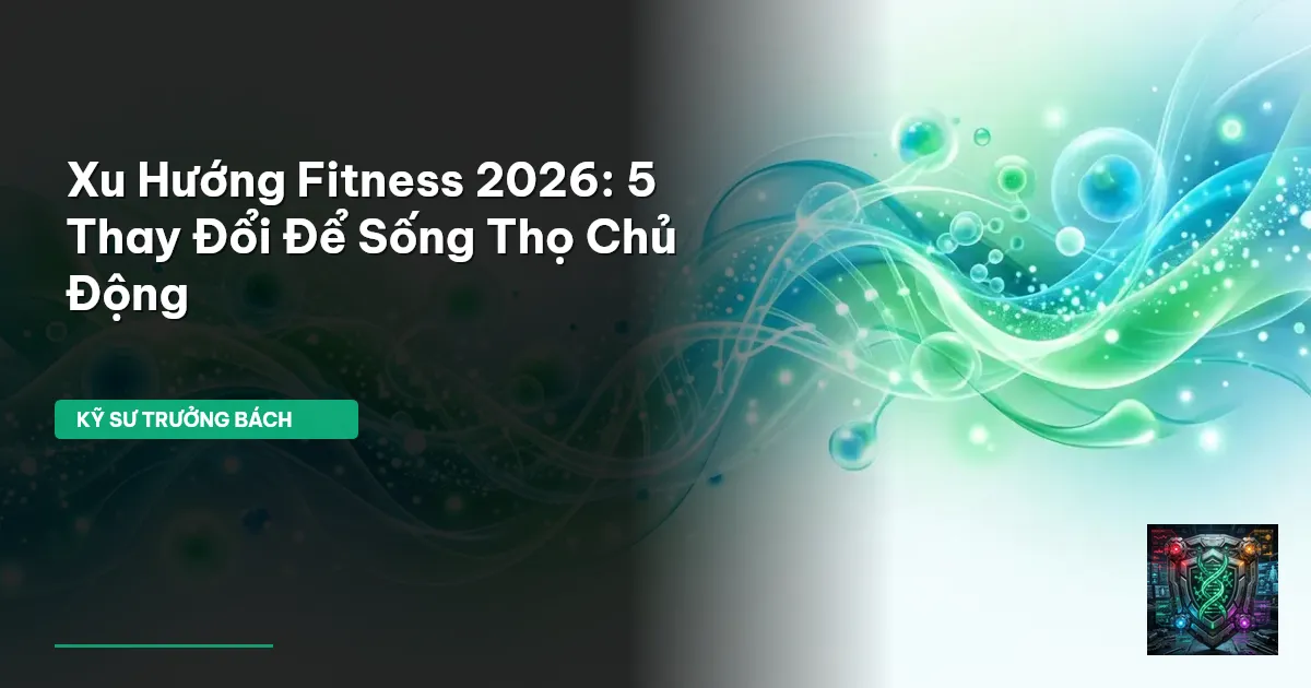xu hướng fitness 2026