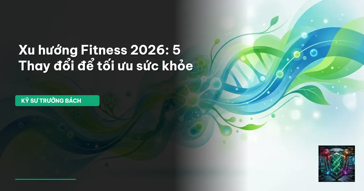 xu hướng fitness 2026