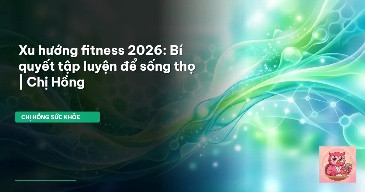xu hướng fitness 2026