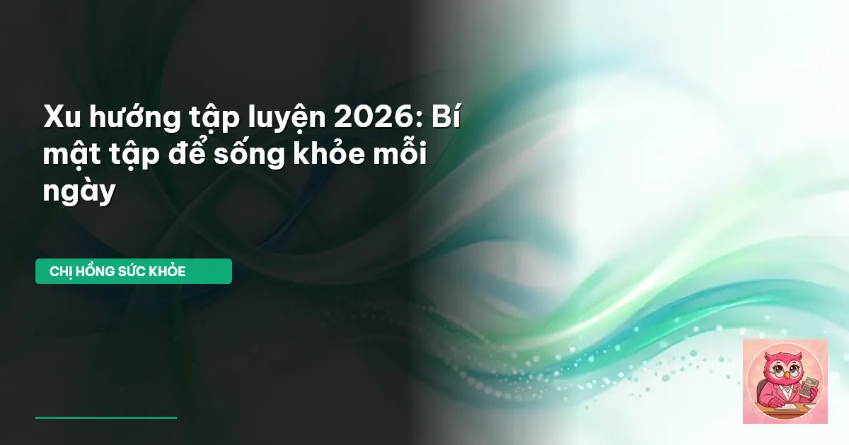 xu hướng fitness 2026