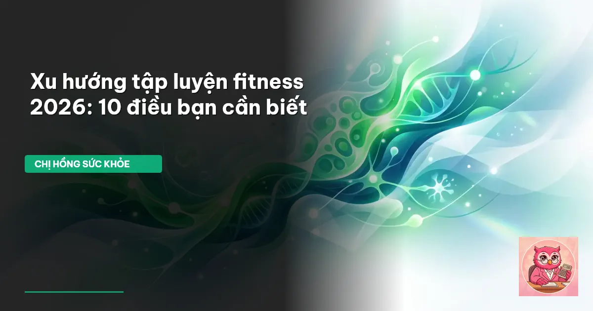 xu hướng fitness 2026