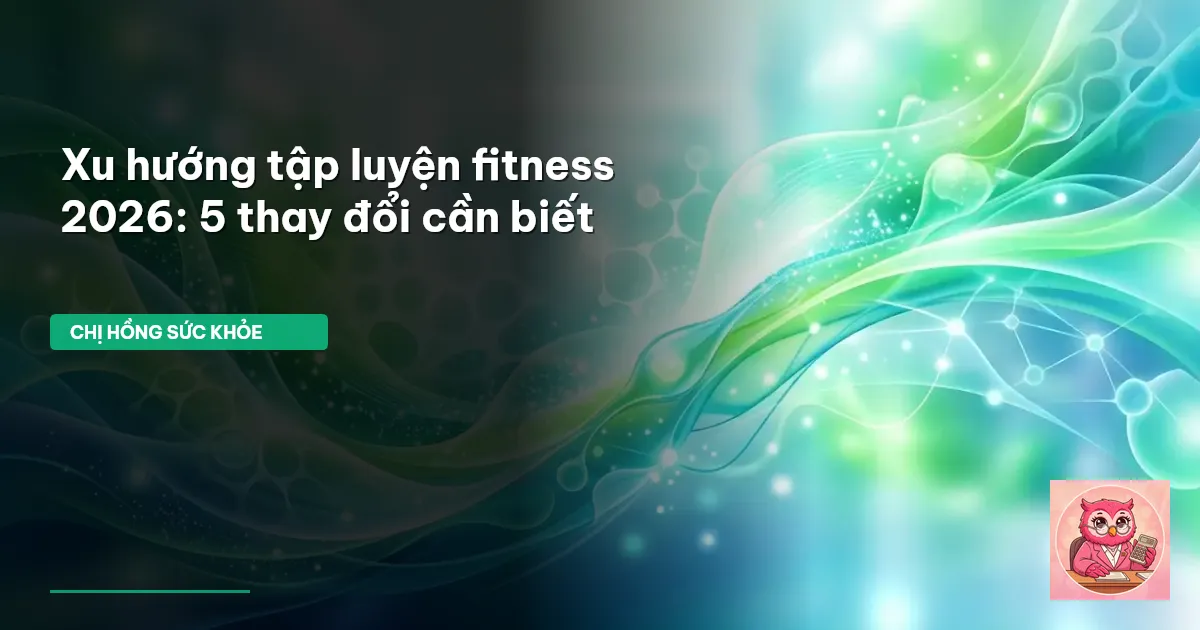 xu hướng fitness 2026