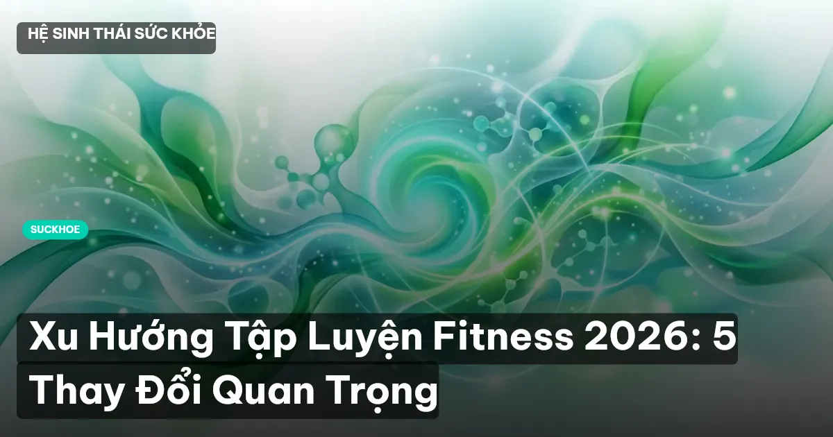 xu hướng fitness 2026
