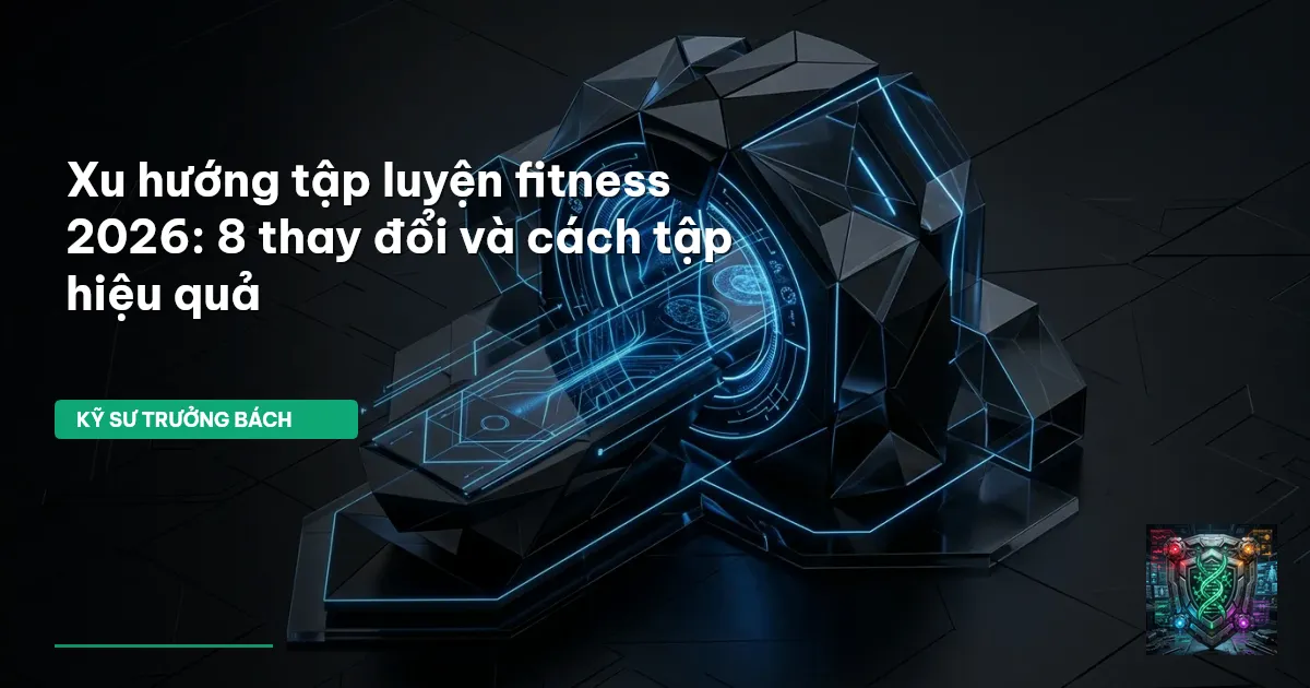 xu hướng tập luyện 2026
