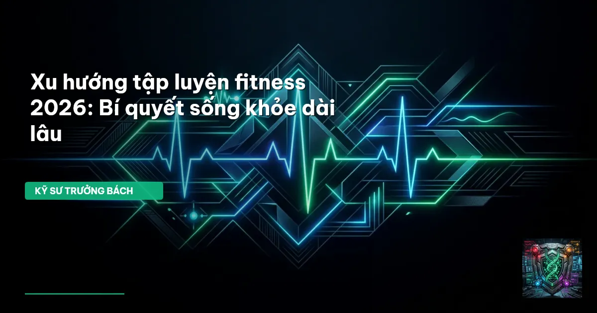 xu hướng fitness 2026