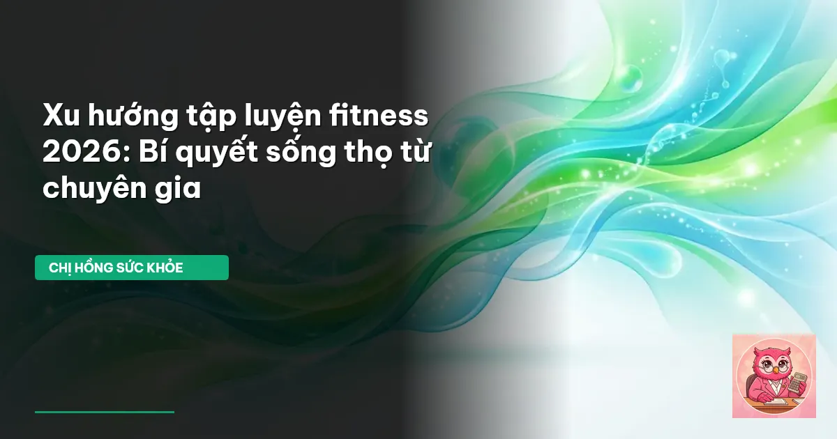 xu hướng fitness 2026