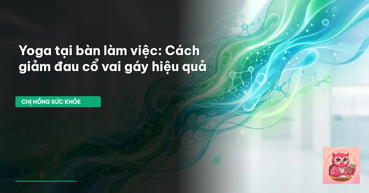 yoga tại bàn làm việc