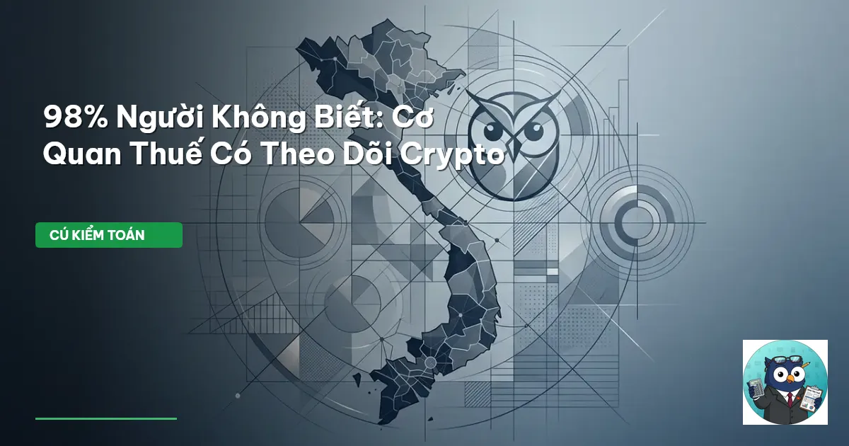 98% Người Không Biết: Cơ Quan Thuế Có Theo Dõi Crypto