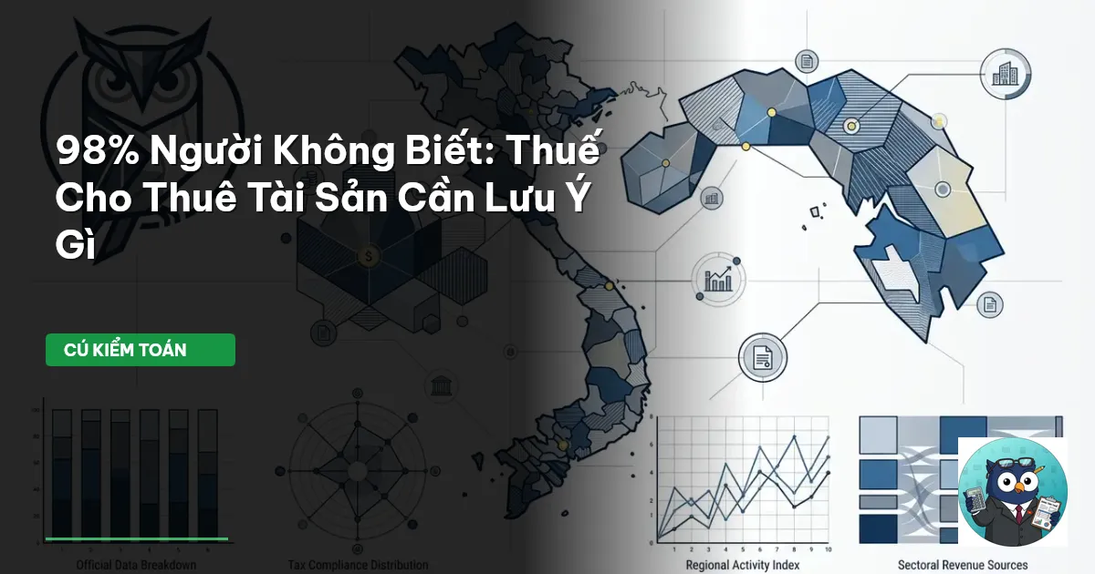 98% Người Không Biết: Thuế Cho Thuê Tài Sản Cần Lưu Ý Gì