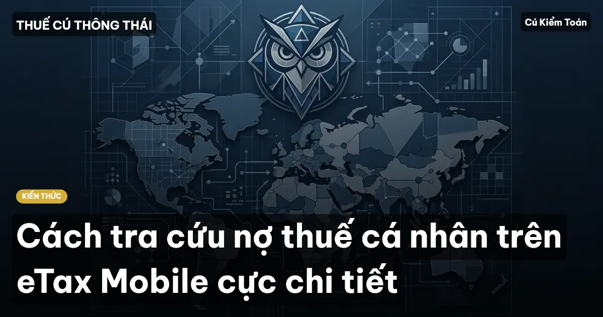 Cách tra cứu nợ thuế cá nhân trên eTax Mobile cực chi tiết