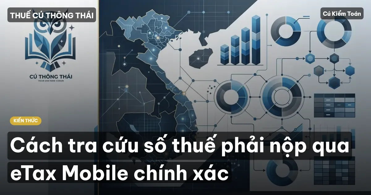 Cách tra cứu số thuế phải nộp qua eTax Mobile chính xác