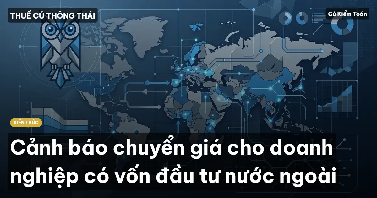 Cảnh báo chuyển giá cho doanh nghiệp có vốn đầu tư nước ngoài