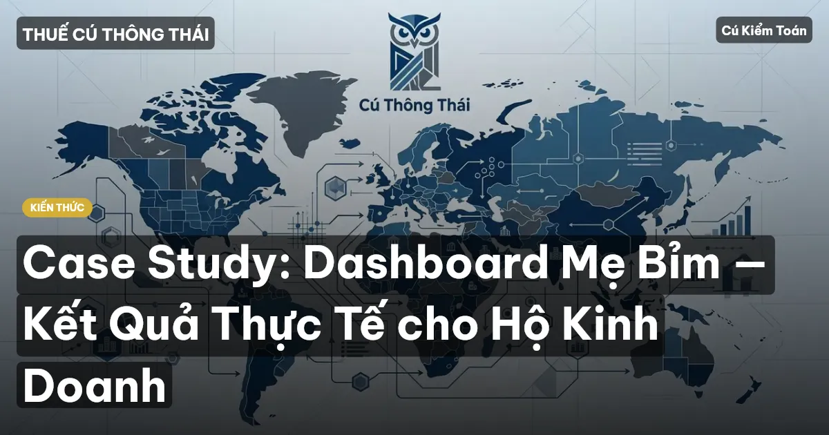 Case Study: Dashboard Mẹ Bỉm — Kết Quả Thực Tế cho Hộ Kinh Doanh