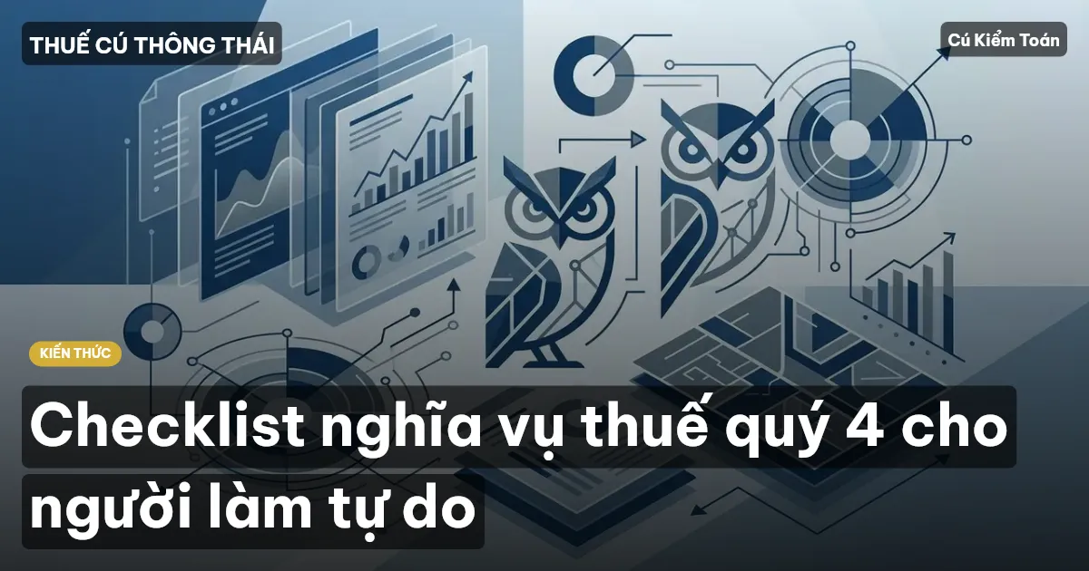 Checklist nghĩa vụ thuế quý 4 cho người làm tự do