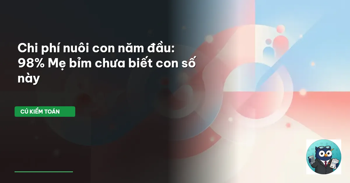 chi phí nuôi con năm đầu