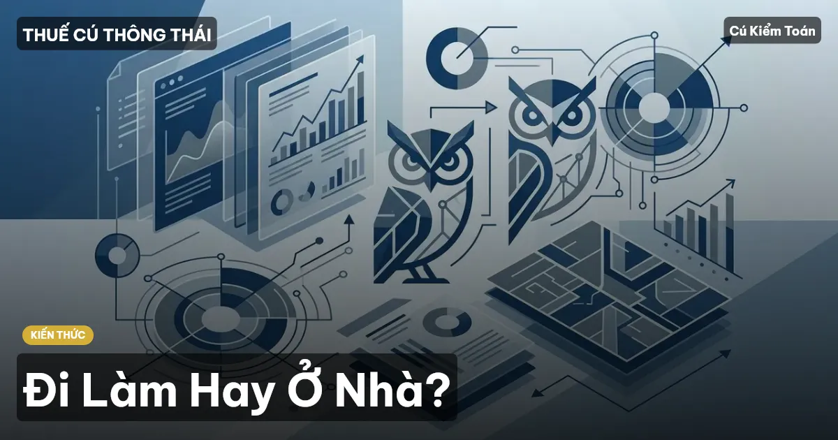 Đi Làm Hay Ở Nhà?
