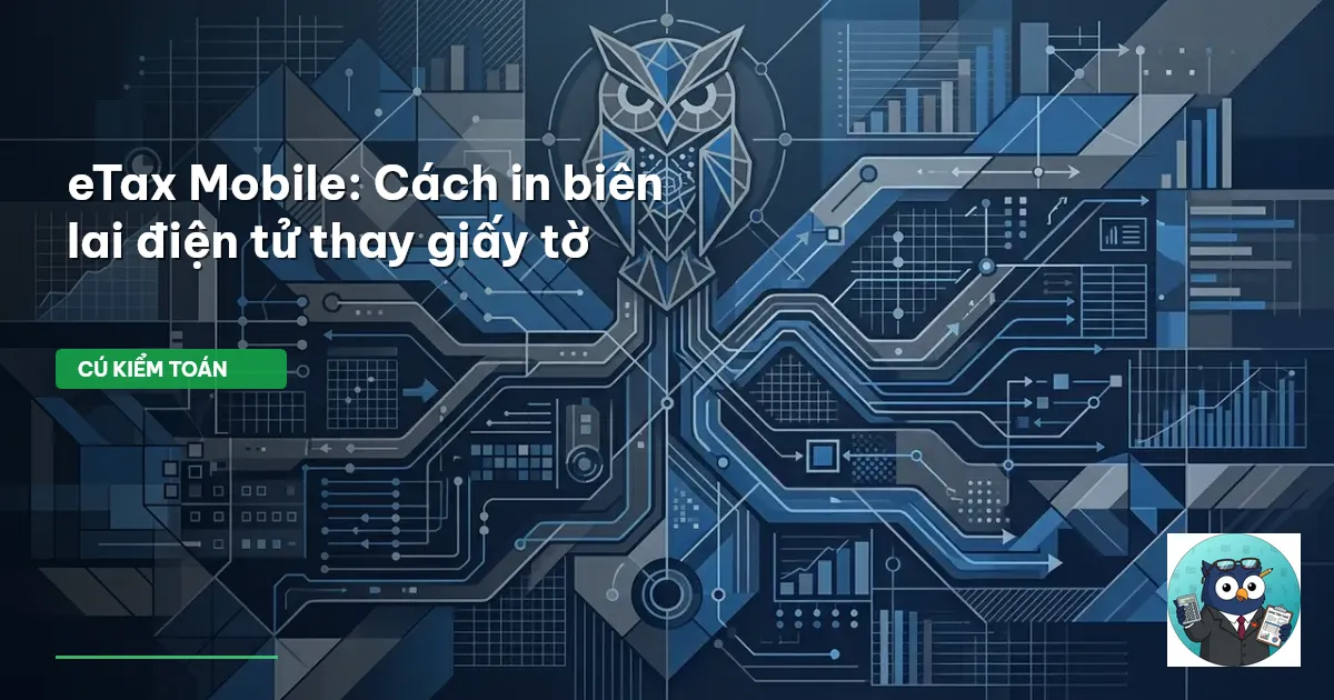 eTax Mobile: Cách in biên lai điện tử thay giấy tờ