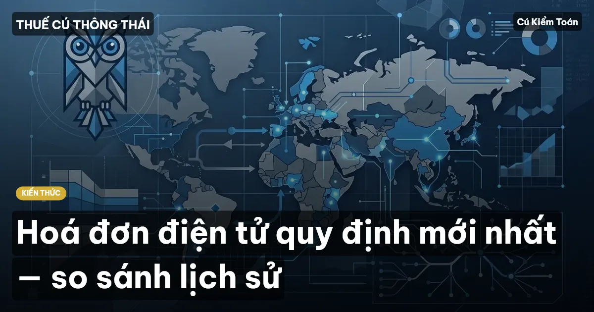 Hoá đơn điện tử quy định mới nhất — so sánh lịch sử
