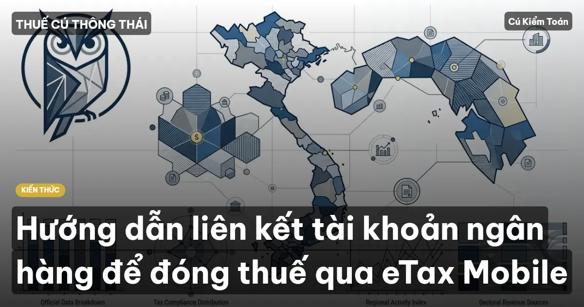 Hướng dẫn liên kết tài khoản ngân hàng để đóng thuế qua eTax Mobile