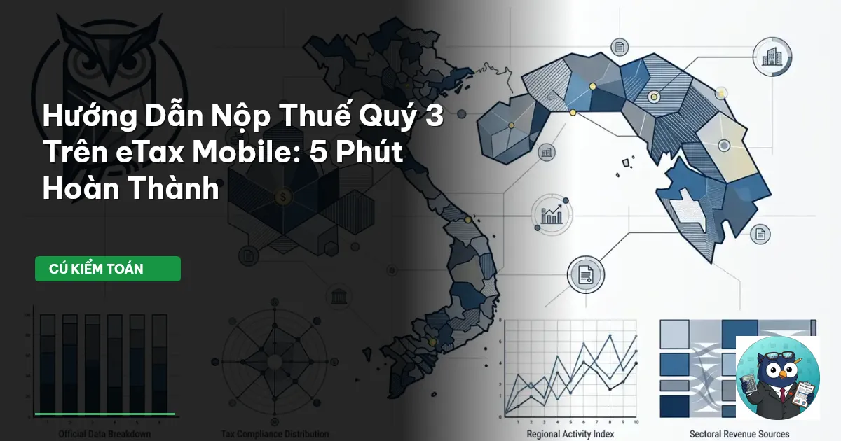 Hướng Dẫn Nộp Thuế Quý 3 Trên eTax Mobile: 5 Phút Hoàn Thành