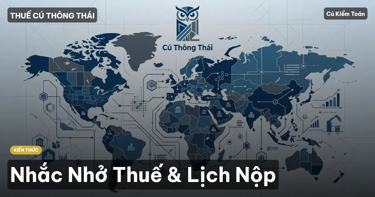 Nhắc Nhở Thuế & Lịch Nộp