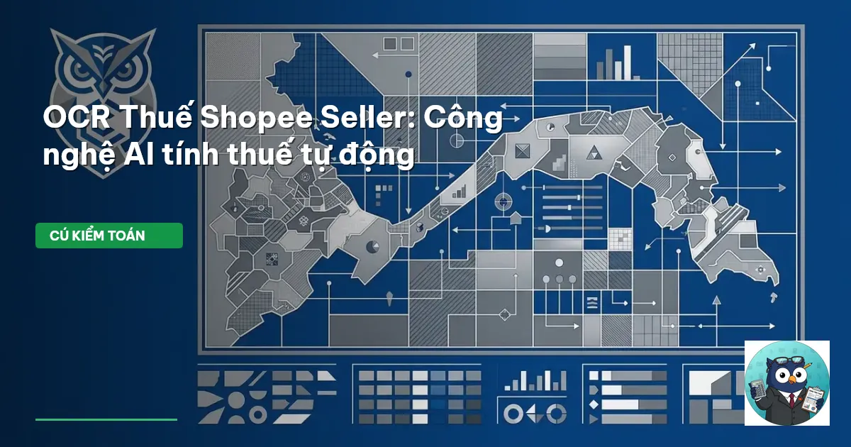 OCR Thuế Shopee Seller: Công nghệ AI tính thuế tự động